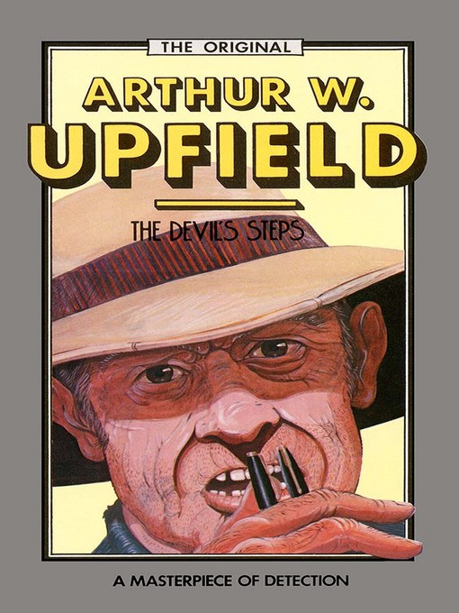 Title details for The Devil's Steps by Arthur W. Upfield - Available
